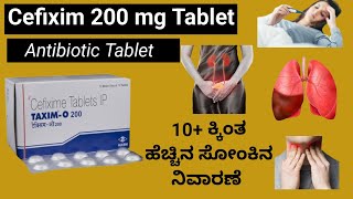 TaximO  Cefixim  200mg review in kannada  Uses  Dosage  Safety Advise [upl. by Aisad729]