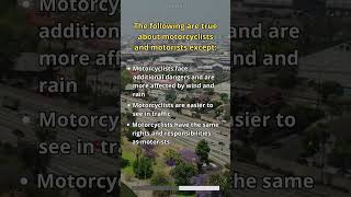 The following are true about motorcyclists and motorists shorts DMV Test [upl. by Ellimahs]