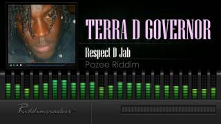 Terra D Governor  Respect D Jab Pozee Riddim Soca 2016 HD [upl. by Olecram]