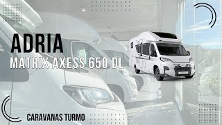 Adria Matrix Axess 650 DL  Caravanas Turmo [upl. by Quillan]