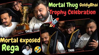 Mortal Thug GoldyBhai All Trophies Celebration 🚀  Mortal Exposed Rega🤣 mortal thug goldybhai [upl. by Belford]