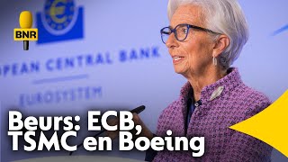 Beurs ECBrenteverlagingen TSMCcijfers en reddingsplan Boeing [upl. by Garceau]