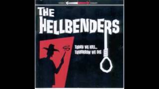 The Hellbenders  Today We Kill Tomorrow We Die [upl. by Munniks]