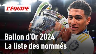 Ballon dOr 2024  Découvrez la liste complète des nommés [upl. by Crescin312]