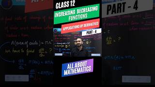 Applications of Derivatives Series Part4 Class 12 Maths  Increasing Decreasing Functions shorts [upl. by Rosenblum]