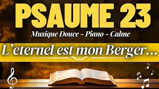 Psaume 23 en Chanson  Je ne manquerai de Rien Cherchez le Réconfort dans le Saint Esprit [upl. by Ulberto]