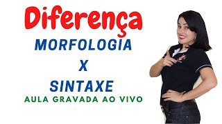 Diferença entre Morfologia e Sintaxe [upl. by Lednar]