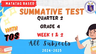 Grade 4 Q2 Summative Test Matatag Curriculum Week 1 and 2 [upl. by Gathers]