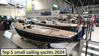 Top 5 small sailing boats for 2024 [upl. by Lonergan]