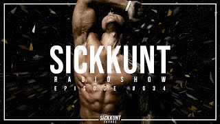 SICKKUNT RADIOSHOW 034 ZYZZ FUARKSTYLE 2025 Ψ [upl. by Airebma]