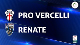 Pro Vercelli  Renate 01  Gli Highlights [upl. by Emyle]