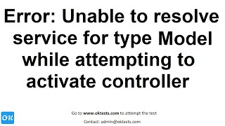 Exception Error Unable to Resolve Service for Type Model while Attempting to Activate Controller [upl. by Lange]