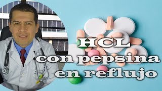 como tomar clorhidrato de betaina y pepsina en reflujo gastroesofágico Dr Javier Moreno [upl. by Ennyrb288]