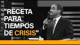 quotReceta para tiempos de Crisisquot Dr Mizraim Esquilín [upl. by Erasaec867]