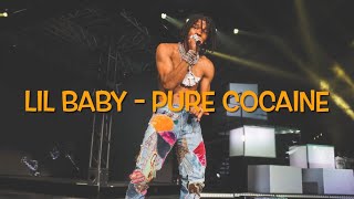 Lil Baby  Pure Cocaine Slowed  Reverb Audio [upl. by Tumer414]