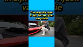 👮‍♂️🚗 Gio mag niet meer in zijn Ferrari rijden van politie gio auto vlog enzoknol [upl. by Kwon]