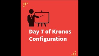 Day 7 of Kronos Configuration Bonus and Deductions Rule [upl. by Lessard]