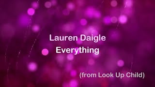 Everything  Lauren Daigle lyrics [upl. by Edelsten]