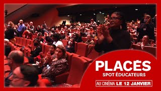 PLACÉS  Les éducateurs aiment le film [upl. by Nesyt]