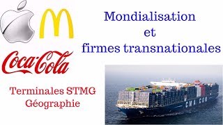 Terminale STMG ST2S Mondialisation et Firmes transnationales  cours complet [upl. by Aid]