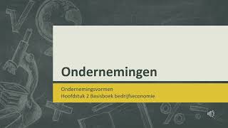 Hoofdstuk 2 Ondernemingen Basisboek bedrijfseconomie [upl. by Oralee]