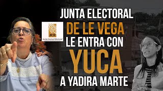 DIRECTORA DE LA JUNTA ELECTORAL DE LA VEGA LE ENTRA CON YUCA A YADIRA MARTE [upl. by Anerb479]