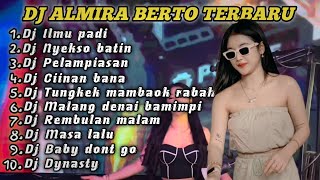 DJ ALMIRA BERTO ALBUM TERBARU  BEST FUNKOT 2024  FULL BASS [upl. by Nasar]