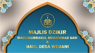 LIVE STREAMING MAJLIS DZIKIR MAULIDURRASUL SAW amp HAUL DESA WEDANI KEC CERME KAB GRESIK [upl. by Felice369]