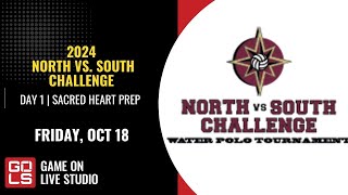 North vs South Challenge Water Polo Tournament  Oct 18 2024  Day 1 Sacred Heart Prep [upl. by Otanutrof803]