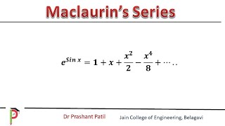 Power Series Expansion of eSinx  Maclaurins Series  Dr Prashant Patil [upl. by Leahcimnoj809]