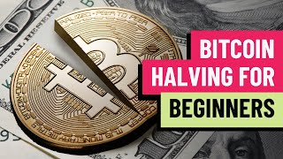 Bitcoin halving for beginners How the process works impacts price of BTC [upl. by Otero]