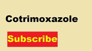 Cotrimoxazole [upl. by Steep]