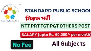 School Teacher Recruitment  NTT PRT TGT PGT NON TEACHING POST  Salary 60000 pm  No Fee [upl. by Oelak814]