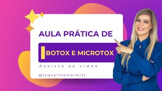 Aula Prática de Botox e Microtox [upl. by Florencia422]