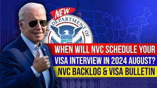 When Will NVC Schedule Your Visa Interview in 2024 NVC Backlog amp Visa Bulletin Update [upl. by Assi]