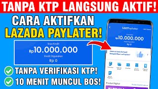 Lazada Paylater  Cara Aktifkan Lazada Paylater Tanpa KTP  Cara Daftar Lazada Paylater [upl. by Hpsoj]