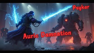 Psykers Wrath Illisi Force Sword amp Voidstrike Staff on Auric Damnation  Warhammer 40k Darktide [upl. by Diehl]