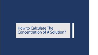 How to calculate the concentration of a solution Mole Course 15 [upl. by Nytsirhc]