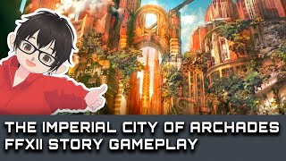 Otw ke Imperial Capital City of Archades   FF12 New game playthrough 6 [upl. by Nelav788]