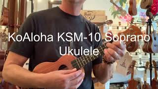 KoAloha KSM10 Pikake Soprano Ukulele DemoReview at Aloha City Ukes [upl. by Bamford]