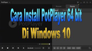 Cara Install PotPlayer 64 bit [upl. by Nayve108]