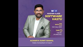 Software Vastu Master Class 1472023 [upl. by Yelsnik]