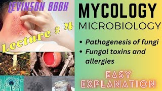 Mycology  Microbiology  Pathogenesis of Fungi  MBBS  lecture 4 [upl. by Durware360]