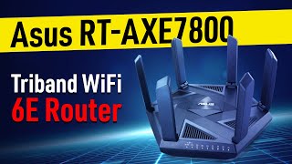 Asus RTAXE7800 Triband Router  Review [upl. by Klara]