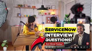 ServiceNow Interview Questions and Answers  How To Answer ServiceNow Interview Questions [upl. by Ardnuasal467]