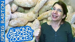 BEST ALMOND CRESCENT COOKIES ★ GREAT RECIPES ★ SPRIG BARTON [upl. by Iams]