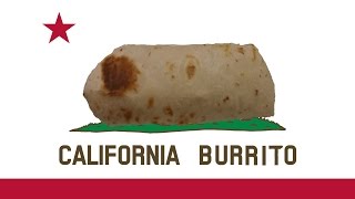 How to Make The California Burrito [upl. by Eninahs]