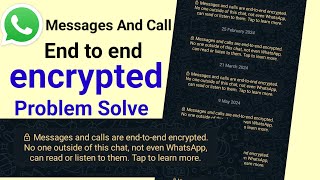 message and calls are end to end encryption whatsapp kaise hataye [upl. by Mikihisa]