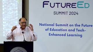 Education in an Age of Disruption Dr Ali Cheema at FutureEd Summit  LUMS Vice Chancellor [upl. by Symer]