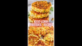 Keto Corn Fritters Recipe Keto Recipes shorts [upl. by Ametaf]